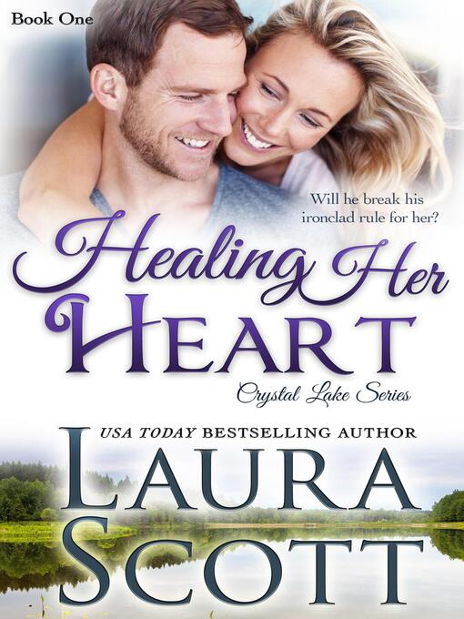 Title details for Healing Her Heart by Laura Scott - Available